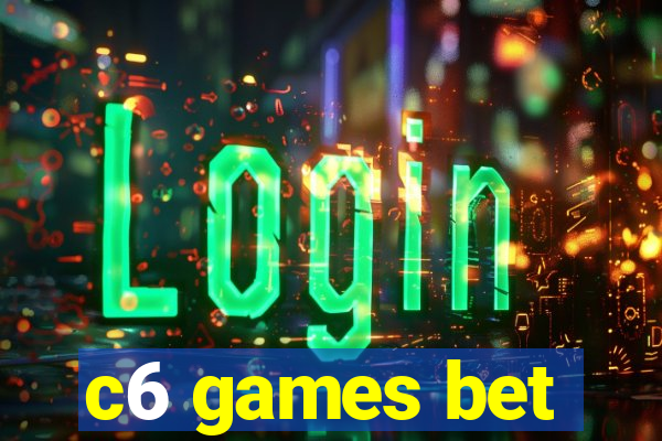 c6 games bet